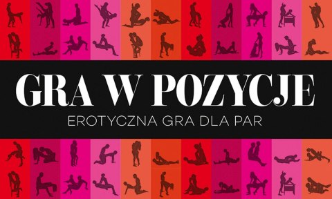 Gry-GRA W POZYCJE-erotyczna gra dla par Grammi